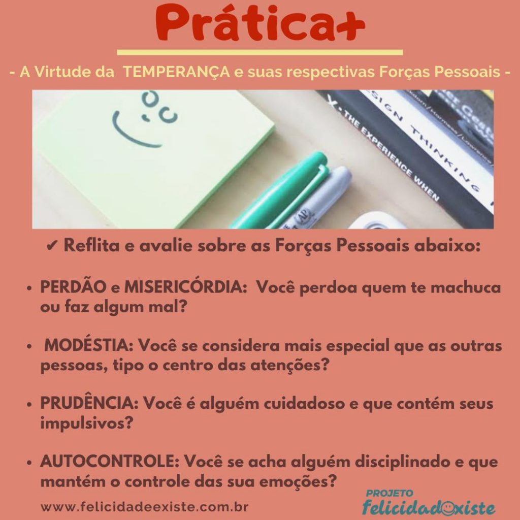 A virtude da TEMPERANÇA e suas respectivas Forças Pessoais – FELICIDADE ...